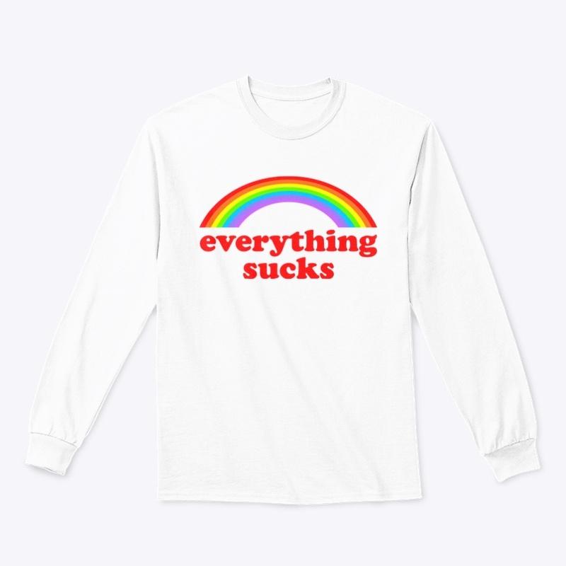 EVERYTHING SUCKS 🫠